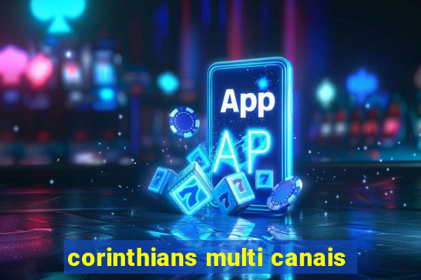 corinthians multi canais
